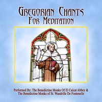 Sunday Processional - The Benedictine Monks of El Calcat Abbey, The Benedictine Monks of St. Wandrille de Fontenelle & The Benedictine Monks of St. Wandrille de Fontenelle & The Benedictine Monks of El Calcat Abbey