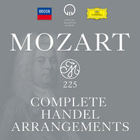 Handel: Alexander's Feast, HWV.75 - Arr. Mozart / Part 1 - Recit: "Am königlichen Fest" - John Mark Ainsley & Handel and Haydn Society & Christopher Hogwood & Вольфганг Амадей Моцарт & Георг Фридрих Гендель