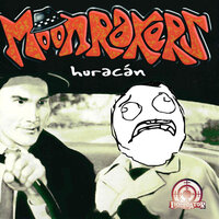 Huracán - Moonrakers