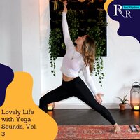 Lovely Life with Yoga Sounds, Vol. 3