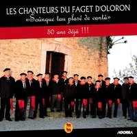 Quoan bos gagna - Les chanteurs du Faget d'Oloron