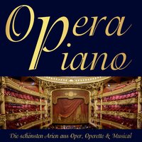 Rigoletto, Act III, No. 17: La donna è mobile - Opera Piano & Джузеппе Верди