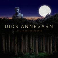 Réclame - Dick Annegarn