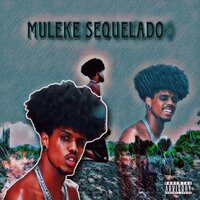 Muleke Sequelado - É o Ruan NF