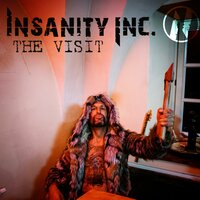 The Visit - Insanity Inc.
