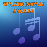 Waziristan Swazi - Nazia iqbal