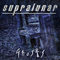 Ghosts - Supralunar