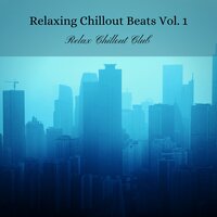 First Kiss - Relax Chillout Club