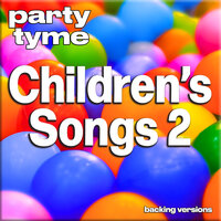 Wake Up You Sleepyhead (made popular by Children's Music) - Party Tyme