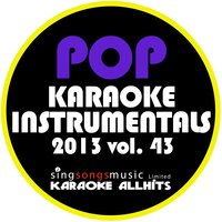 2013 Pop Karaoke Instrumentals, Vol. 43