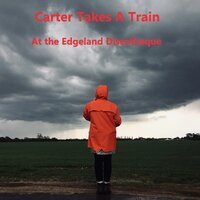 Let There Be Stars - Carter Takes A Train
