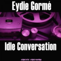Don't Get Around Much Anymore - Eydie Gorme