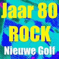 Jaar 80 rock - Nieuwe golf
