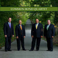 This Is the Life - Common Bond Quartet