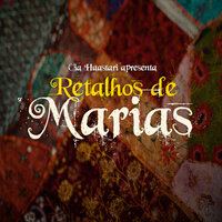 Retalhos de Marias