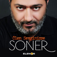 Ölen Sevgimizse - Söner