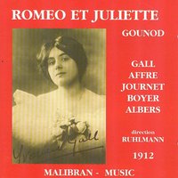 Roméo et Juliette: Acte I. bal chez les Capulets - ''Allons, jeunes gens" - Francois Ruhlmann & Шарль Гуно