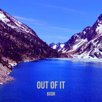 Out of It