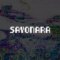Sayonara - Sick Lu