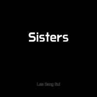 Sisters - Lee Sang Gul