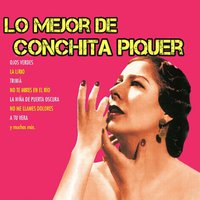 Los Piconeros - Conchita Piquer