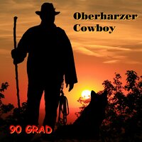 Oberharzer Cowboy - 90 Grad
