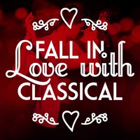 Fall in Love with Classical