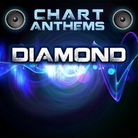 Diamond (Intro) - Chart Anthems