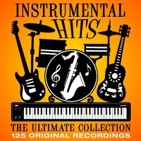 Instrumental Hits - The Ultimate Collection