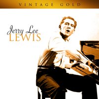 Pumping Piano Rock - Jerry Lee Lewis