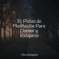 35 Pistas de Meditación Para Dormir y Relajarse