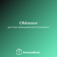 Parte 4 - Três - 4 - Ivan Aleksandrovich Goncharov & StreamzBook Português & StreamzBook Ciências Sociais Português