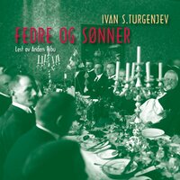 Fedre Og Sønner - 086 - Ivan S. Turgenjev