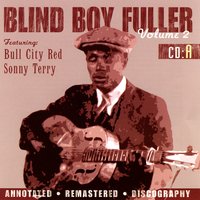 Little Woman You're So Sweet - Blind Boy Fuller