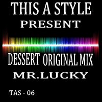 Dessert - Mr.Lucky