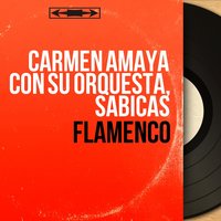 Cuando Pa Chile Me Voy - Carmen Amaya con Su Orquesta